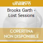 Brooks Garth - Lost Sessions cd