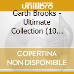 Garth Brooks - Ultimate Collection (10 Cd) cd