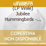 (LP Vinile) Jubilee Hummingbirds - Gospel Express (Rsd) vinile