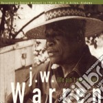 (LP Vinile) J.w. Warren - Life Ain't Worth Livin'