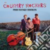 (LP Vinile) Country Rockers (The) - Free Range Chicken cd