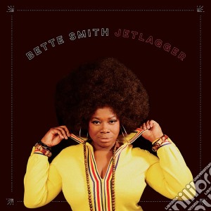Bette Smith - Jetlagger cd musicale di Bette Smith