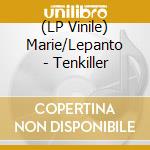 (LP Vinile) Marie/Lepanto - Tenkiller