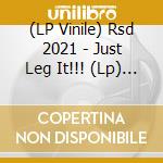 (LP Vinile) Rsd 2021 - Just Leg It!!! (Lp) / Various vinile