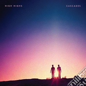 High Highs - Cascades cd musicale di High Highs