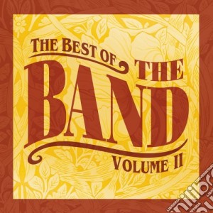 Band (The) - Best Of Volume II cd musicale di The Band
