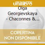 Olga Georgievskaya - Chaconnes & Songs Bach Ferruccio Busoni Sergej Rachmaninov Vitali Georgie cd