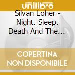 Silvan Loher - Night. Sleep. Death And The Stars cd