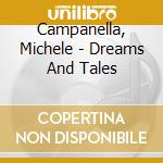 Campanella, Michele - Dreams And Tales cd