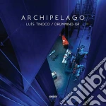 Luis Tinoco & Drumming Gp - Archipelago cd