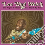 (LP Vinile) Leo Bud Welch - The Angels In Heaven Done Signed My Name