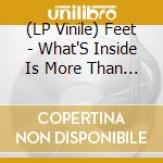 (LP Vinile) Feet - What'S Inside Is More Than Just Ham vinile