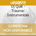 Dj Quik - Trauma: Instrumentals cd