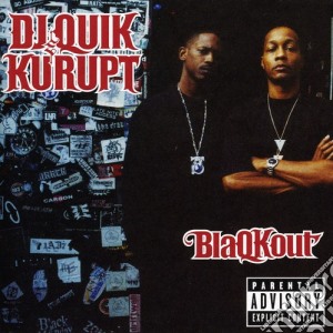 Dj Quik & Kurupt - Blaqkout cd musicale di Dj Quik & Kurupt
