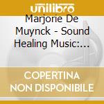 Marjorie De Muynck - Sound Healing Music: Commemorative Collector's Edition cd