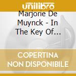 Marjorie De Muynck - In The Key Of Earth cd