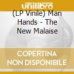 (LP Vinile) Man Hands - The New Malaise