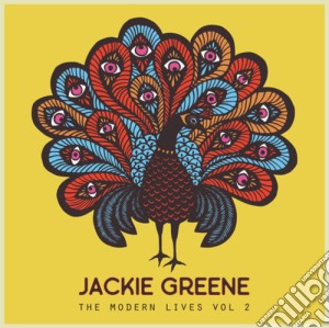 Jackie Greene - The Modern Lives Vol. 2 cd musicale di Jackie Greene