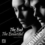 Bad & The Beautiful (The) / Various
