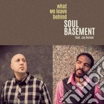 Soul Basement / Nemor Jay - What We Leave Behind (Dig)