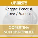 Reggae Peace & Love / Various cd