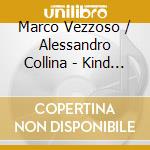 Marco Vezzoso / Alessandro Collina - Kind Of Vasco cd