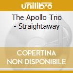 The Apollo Trio - Straightaway cd