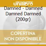 Damned - Damned Damned Damned (200gr) cd