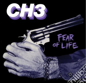 Channel 3 - Fear Of Life cd musicale di Channel Three