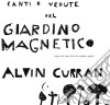 (LP Vinile) Alvin Curran - Canti E Vedute Del Giardino Magnetico (2 Lp) cd