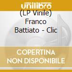 (LP Vinile) Franco Battiato - Clic lp vinile di Franco Battiato