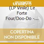 (LP Vinile) Le Forte Four/Doo-Do - Lafms Live At The Brand (2 Lp) vinile