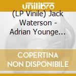(LP Vinile) Jack Waterson - Adrian Younge Presents Jack Waterson lp vinile di Jack Waterson