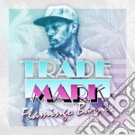 Trade Mark - Flamingo Barnes cd