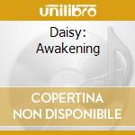 Daisy: Awakening cd