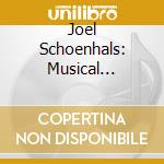 Joel Schoenhals: Musical Moments - Schubert, Rachmaninov cd musicale di Franz Schubert / Rachmaninov