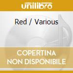 Red / Various cd musicale di Marco Sartor