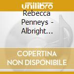 Rebecca Penneys - Albright Bolcom Brahms Scarlatti & Soler: Piano House Concert cd