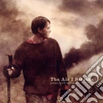 Air I Breathe (The) - Great Faith In Fools cd