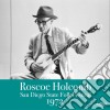 Roscoe Holcomb - San Diego State Folk Festival 1972 cd