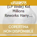 (LP Vinile) Kid Millions Reworks Harry Taussig - Beyond The Confession lp vinile di Kid Millions Reworks Harry Taussig