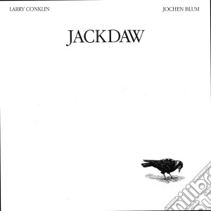 (LP Vinile) Larry Conklin & Jochen Blum - Jackdaw lp vinile di Larry conklin & joch