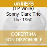 (LP Vinile) Sonny Clark Trio - The 1960 Time Sessions (2 Lp) lp vinile di Sonny Clark Trio