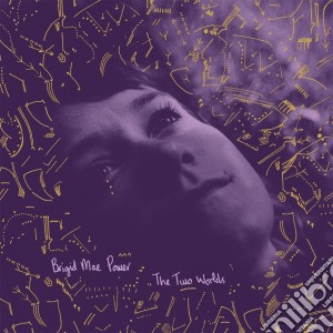 Brigid Mae Power - The Two Worlds cd musicale di Brigid Mae Power