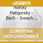Heifetz - Piatigorsky - Bach - Joseph Haydn - Rosza (Sacd) cd