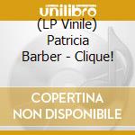 (LP Vinile) Patricia Barber - Clique! vinile