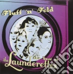 Launderettes - Fluff'N'Fold-The Best Of cd