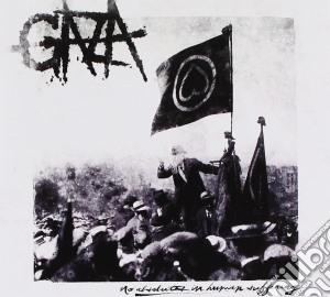 Gaza - No Absolutes In Human Sufferin cd musicale di Gaza