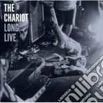 Chariot (The) - Long Live
