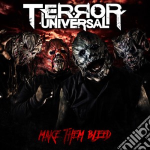 Terror Universal - Make Them Bleed cd musicale di Terror Universal